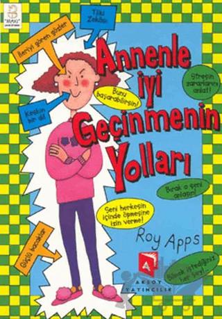 Annenle İyi Geçinmenin Yolları