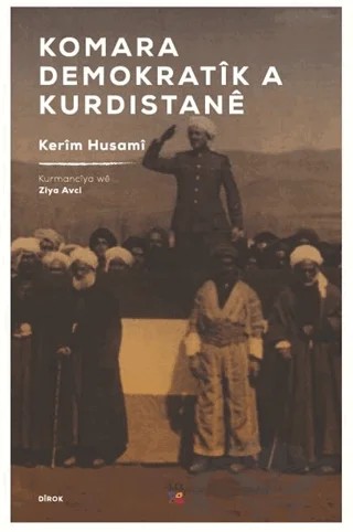 Komara Demokratik a Kurdistane – Kerim Hüsami – Lis Basın Yayın kitap kapağı