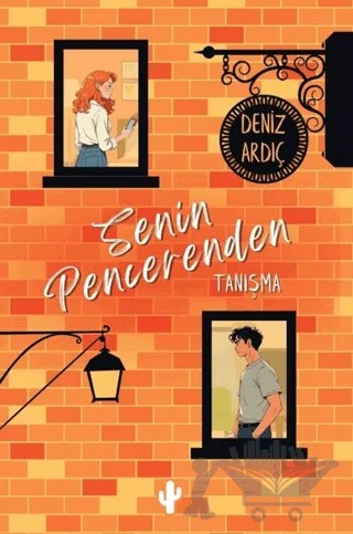 Senin Pencerenden & Tanışma – Deniz Ardıç – Kaktüs Sanat kitap kapağı