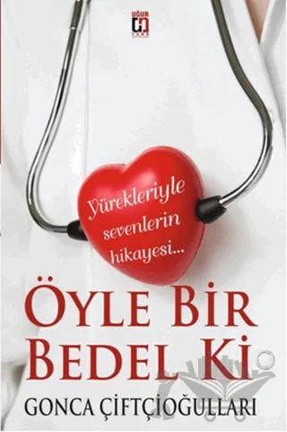 Öyle Bir Bedel Ki