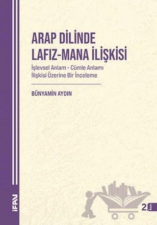 Arap Dilinde Lafız - Mana İlişkisi