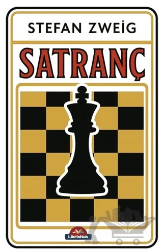 Satranç – Stefan Zweıg – LibrisHub Yayınları kitap kapağı