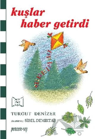 Kuşlar Haber Getirdi