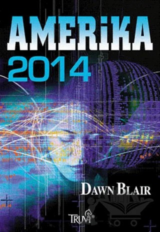 Amerika 2014 – Dawn Blair – Truva Yayınları kitap kapağı