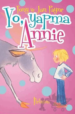 Yo, Yapma Annie