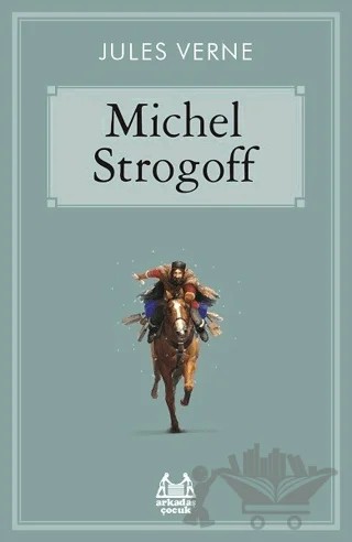 Michel Strogoff – Jules Verne – Arkadaş Yayınları kitap kapağı