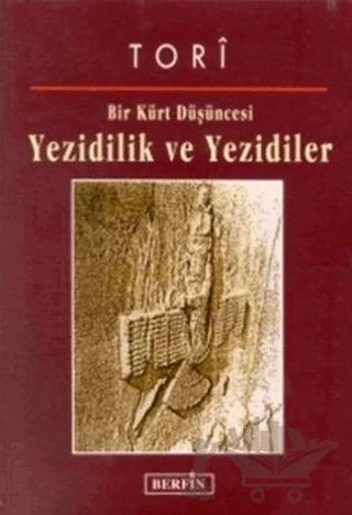 Bir Kürt Düşüncesi Yezidilik ve Yezidiler