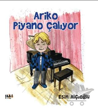 Ariko Piyano Çalıyor
