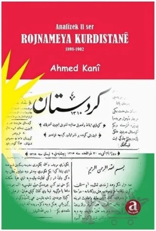 Rojnameya Kurdıstane – Ahmed Kani – J&J Yayınları kitap kapağı
