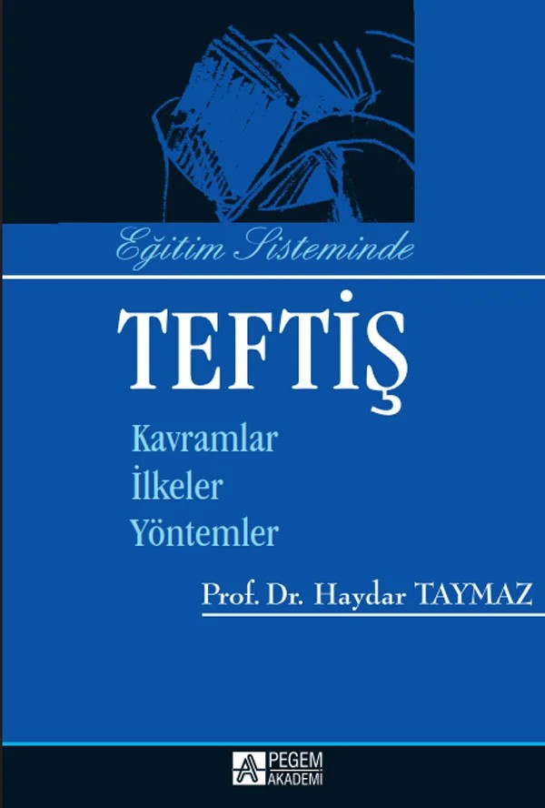 Eğitim Sisteminde Teftiş – Haydar Taymaz – Pegem Akademi Yayıncılık kitap kapağı