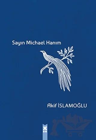 Sayın Michael Hanım