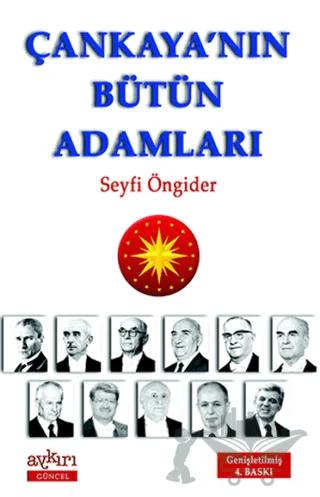 Çankaya’nın Bütün Adamları