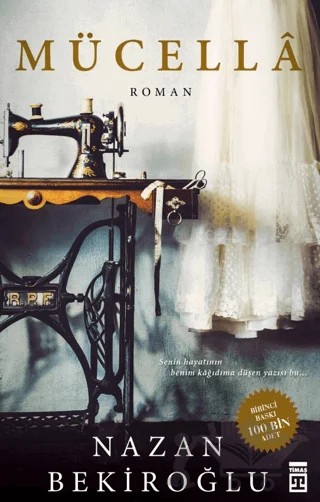 Mücella – Nazan Bekiroğlu – Timaş Yayınları kitap kapağı