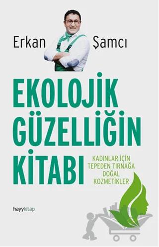 Ekolojik Güzelliğin Kitabı
