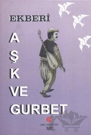 Aşk ve Gurbet