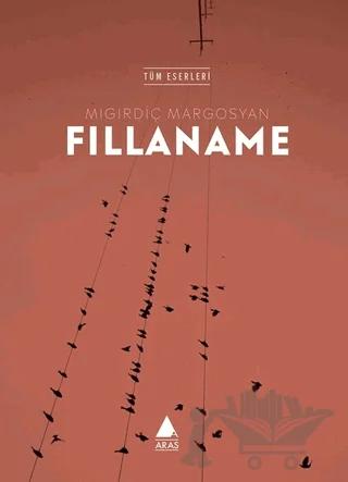 Fıllaname (Tüm Eserleri)