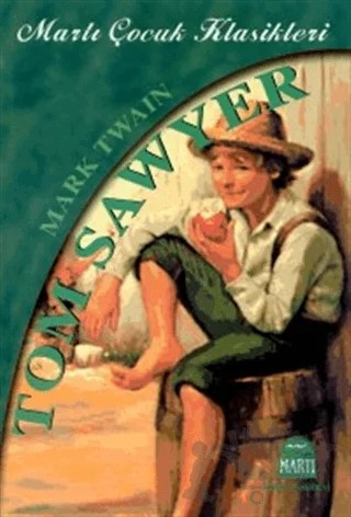 Tom Sawyer – Mark Twaın – Martı Yayınları kitap kapağı