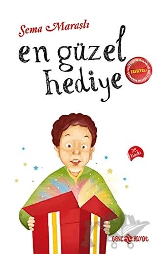 En Güzel Hediye – Sema Maraşlı – Genç Hayat kitap kapağı