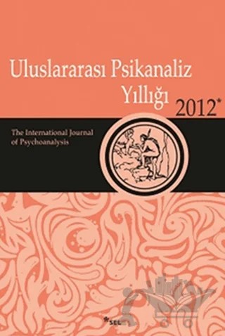 Uluslararası Psikanaliz Yıllığı 2012 – Kolektif – Sel Yayıncılık kitap kapağı