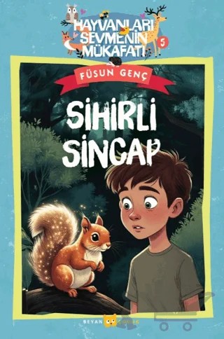 Sihirli Sincap – Füsun Genç – Beyan Yayınları kitap kapağı