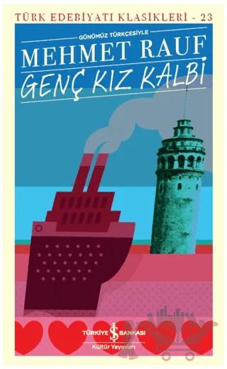 Genç Kız Kalbi (Günümüz Türkçesiyle)