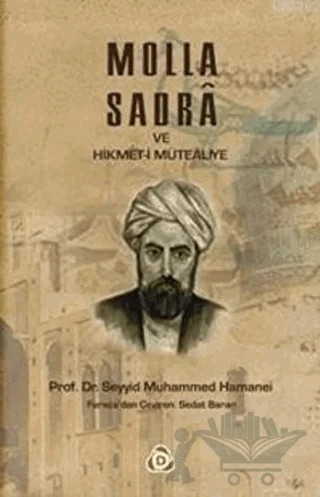 Molla Sadra ve Hikmet-i Mütealiye – Seyyid Muhammed Hamanei – Düşün Yayıncılık kitap kapağı