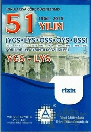 YGS-LYS Fizik 51 Yılın Soruları ve Ayrıntılı Çözümleri