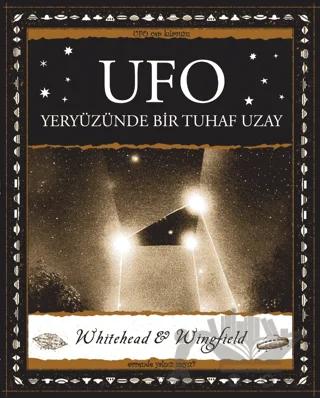 Ufo - Yeryüzünde Bir Tuhaf Uzay