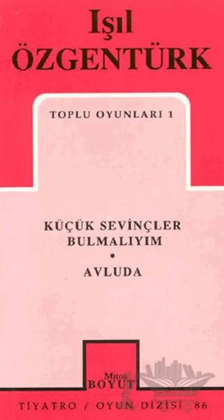 Toplu Oyunları 1 Küçük Sevinçler Bulmalıyım / Avluda