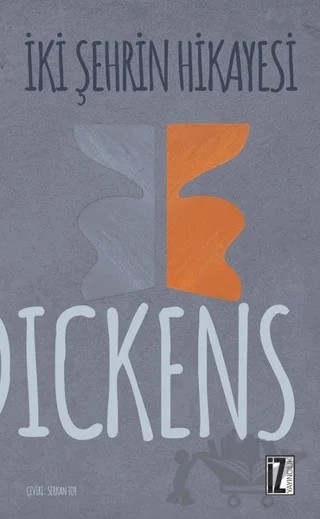 İki Şehrin Hikayesi – Charles Dickens – İz Yayıncılık kitap kapağı