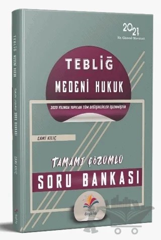 2021 TEBLİĞ Medeni Hukuk Soru Bankası Çözümlü – Sami Kılıç – Dizgi Kitap kitap kapağı