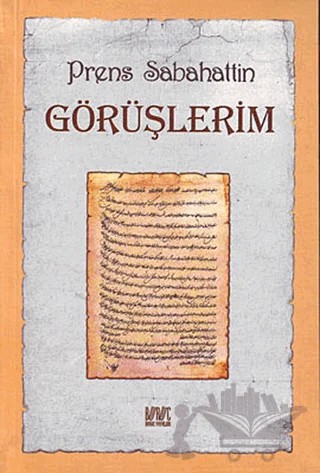 Görüşlerim – Prens Sabahaddin – Buruç Yayınları kitap kapağı