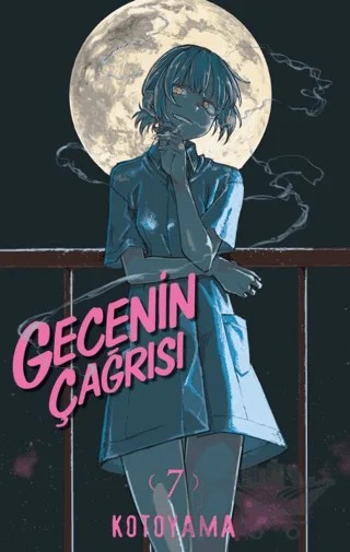 Gecenin Çağrısı Cilt 7 – Kotoyama – Kayıp Kıta Yayınları kitap kapağı