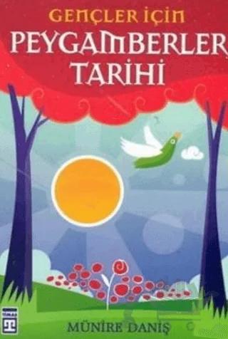 Gençler İçin Peygamberler Tarihi