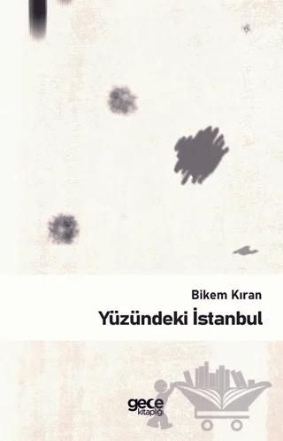 Yüzündeki İstanbul