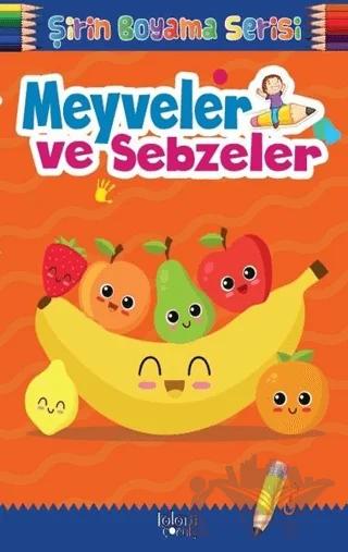 Şirin Boyama Serisi - Meyveler ve Sebzeler