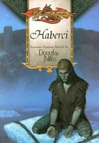 Haberci Buzduvarı Üçlemesi 1.Kitap
