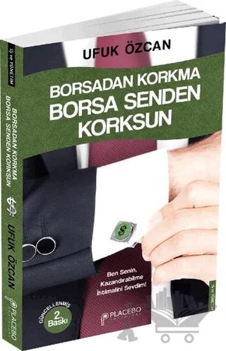 Borsadan Korkma Borsa Senden Korksun