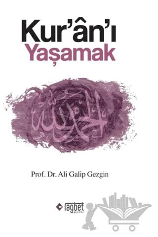 Kur'an'ı Yaşamak