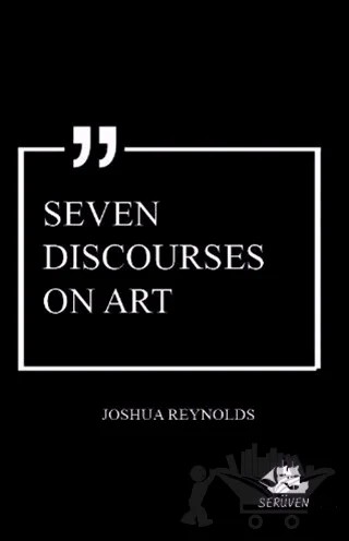 Seven Discourses on Art – Joshua Reynolds – Serüven Yayınevi kitap kapağı