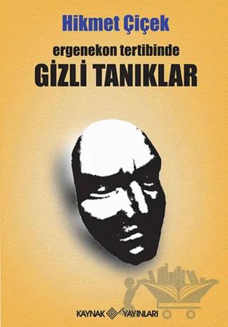 Ergenekon Tertibinde Gizli Tanıklar