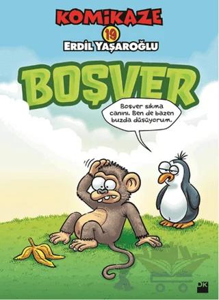 Komikaze 19 - Boşver