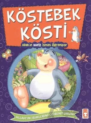 Köstebek Kösti - Allah'ın Hafız İsimlerini Öğreniyor