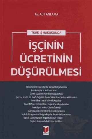 Türk İş Hukukunda İşçinin Ücretinin Düşürülmesi