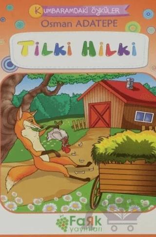 Tilki Hilki - Kumbaramdaki Öyküler Mini Masallar