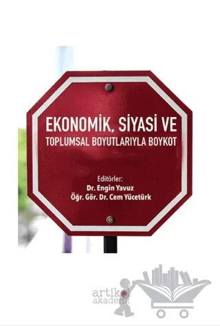 Ekonomik, Siyasi ve Toplumsal Boyutlarıyla Boykot