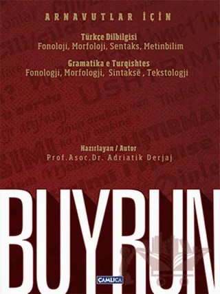 Buyrun - Arnavutlar İçin Türkçe Dilbilgisi / Gramatika e Turqishtes – Adriatik Derjaj – Çamlıca Basım Yayın kitap kapağı
