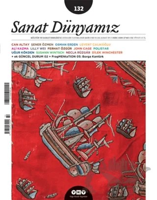 Sanat Dünyamız İki Aylık Kültür ve Sanat Dergisi Sayı: 132 – Yapı Kredi Yayınları kitap kapağı