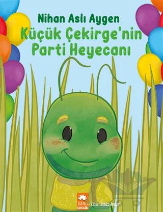 Küçük Çekirge’nin Parti Heyecanı