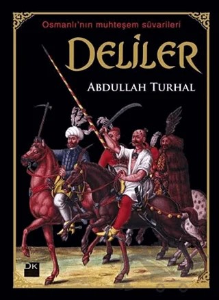 Deliler – Abdullah Turhal – Doğan Kitap kitap kapağı